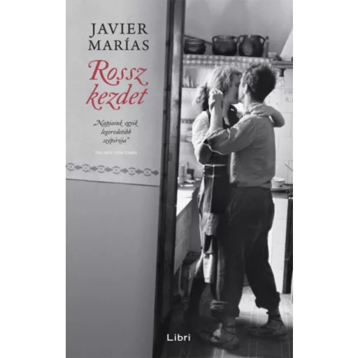 Rossz kezdet - Javier Marías