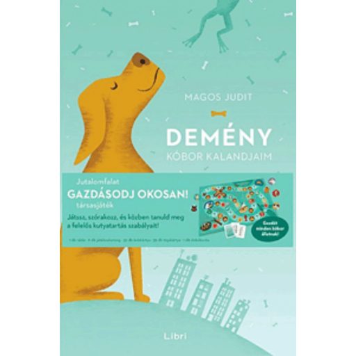 Demény /Kóbor kalandjaim - könyv + gazdásodj okosan! Társasjáték (Magos Judit)