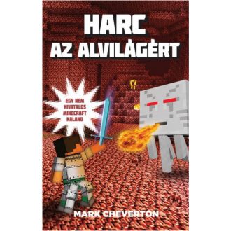 Harc az alvilágért /Egy nem hivatalos Minecraft kaland (Mark Cheverton)