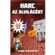 Harc az alvilágért /Egy nem hivatalos Minecraft kaland (Mark Cheverton)