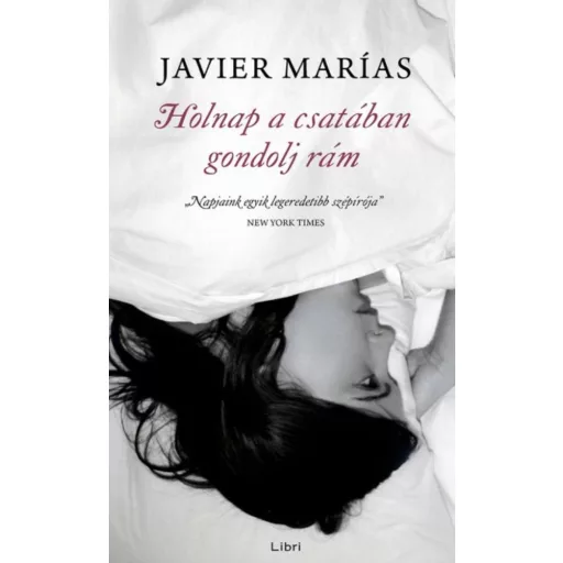 Javier Marías: Holnap a csatában gondolj rám
