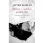 Javier Marías: Holnap a csatában gondolj rám