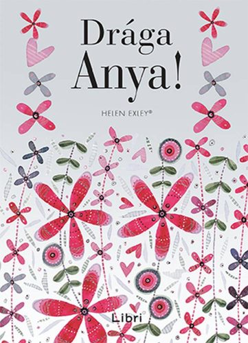 Drága Anya! (Helen Exley)