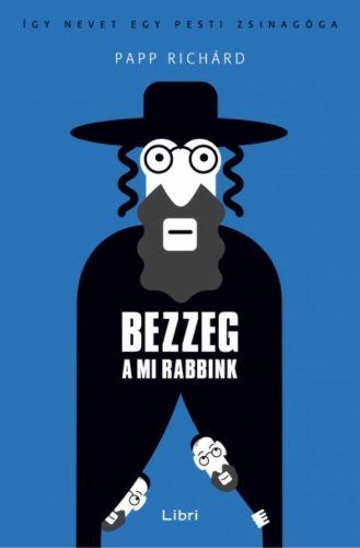 Bezzeg a mi rabbink (Papp Richárd)