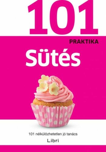 Sütés /101 praktika (Penny Warren)