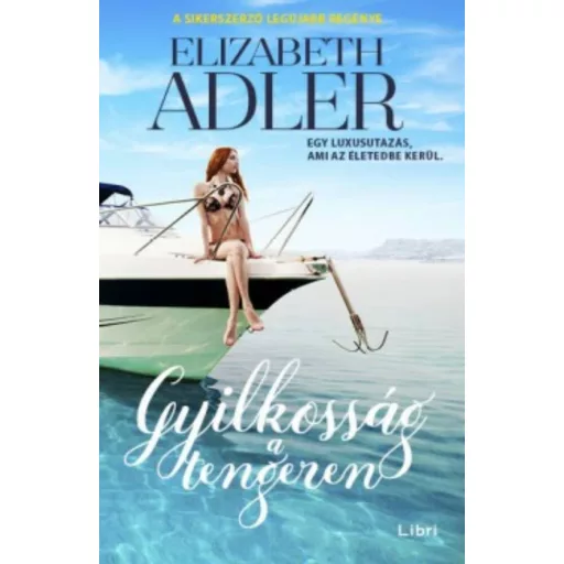 Gyilkosság a tengeren - Elizabeth Adler (2016)