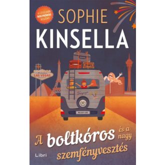 A boltkóros és a nagy szemfényvesztés (Sophie Kinsella)