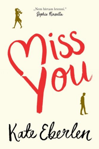 Miss You (Kate Eberlen)