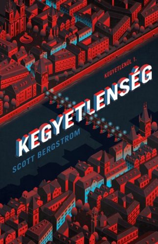 Kegyetlenség - Kegyetlenül 1. (Scott Bergstrom)