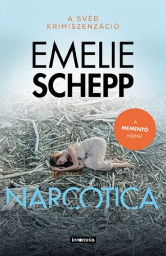 Narcotica (Emelie Schepp)