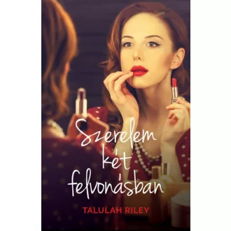 Szerelem két felvonásban (Talulah Riley)