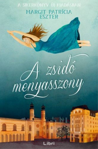 A zsidó menyasszony (Margit Patrícia Eszter)