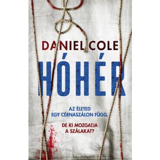 Hóhér - Rongybaba 2. (Daniel Cole)