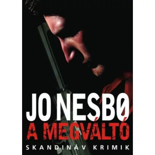 A megváltó - Jo Nesbo (Skandináv krimik)