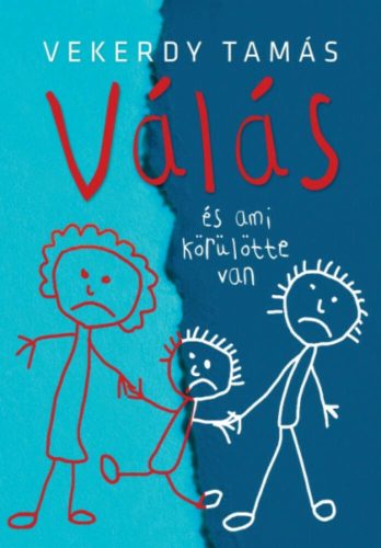 Válás - és ami körülötte van (Vekerdy Tamás)