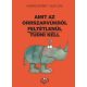 Amit az orrszarvúkról feltétlenül tudni kell - Kaszás György - Elek Lívia