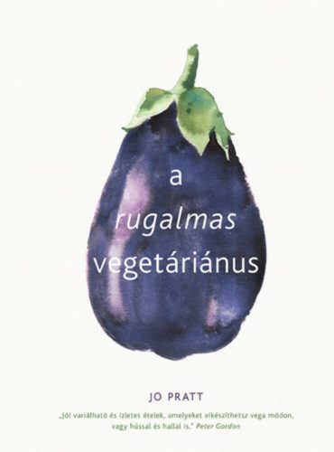 A rugalmas vegetáriánus (Jo Pratt)
