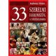 33 szerelmi háromszög a történelemben (Hahner Péter)