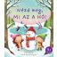 Nézd meg, mi az a hó! (Katie Daynes)
