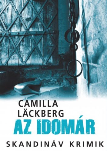 Az idomár /Skandináv krimik (Camilla Lackberg)