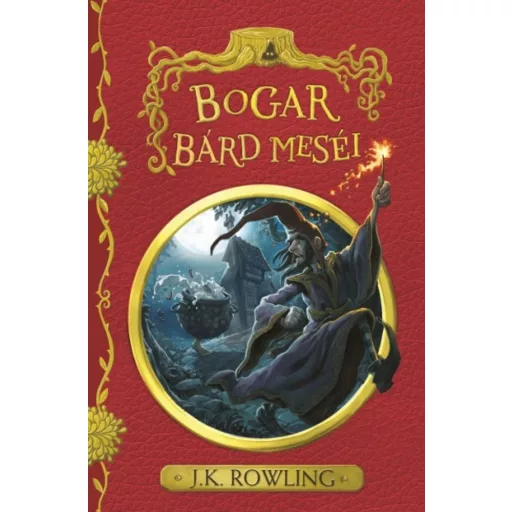 Könyv kép: Bogar bárd meséi - szerző: J. K. Rowling - www.mai-konyv.hu