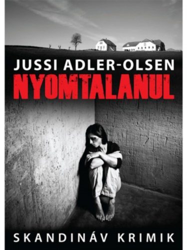 Nyomtalanul /Skandináv krimik (Jussi Adler-Olsen)