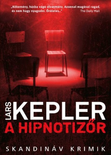 A hipnotizőr /Skandináv krimik (Lars Kepler)
