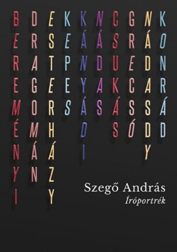 Íróportrék (Szegő András)