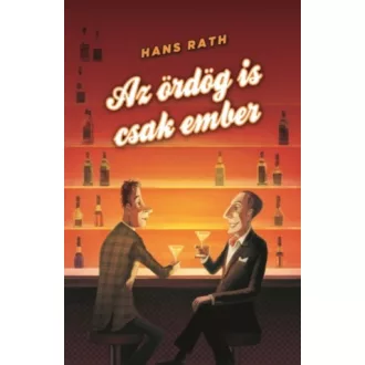 Az ördög is csak ember (Hans Rath)