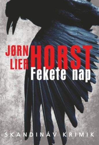 Fekete nap /Skandináv krimik (Jorn Lier Horst)