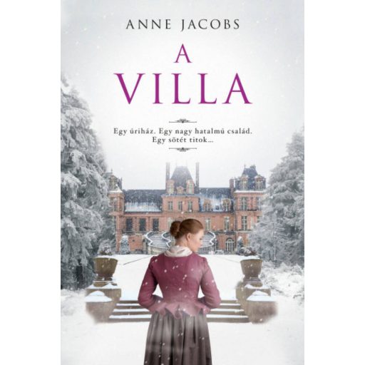 A villa - Anne Jacobs (A villa sorozat 1. része)