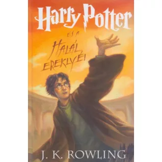   Harry Potter és a Halál ereklyéi 7. - J. K. Rowling (keményfedeles)
