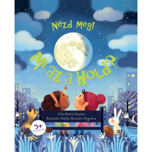 Mi az a Hold? - Nézd meg (Katie Daynes)