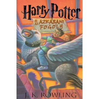 Harry Potter és az azkabani fogoly 3. /Kemény (új kiadás) (J. K. Rowling)