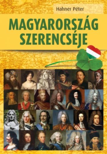 Magyarország szerencséje (Hahner Péter)