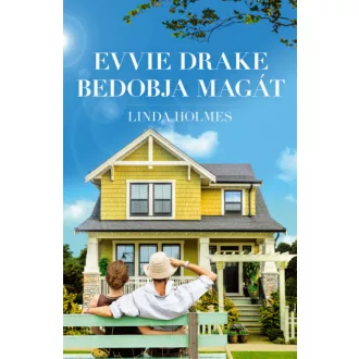 Evvie Drake bedobja magát - Linda Holmes