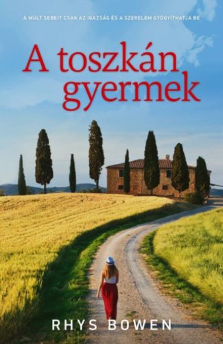 A toszkán gyermek (Rhys Bowen)