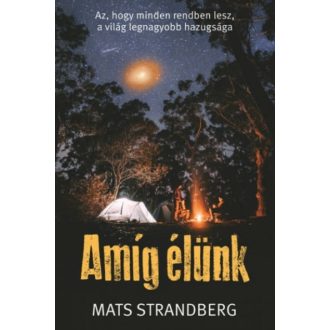 Amíg élünk (Mats Strandberg)