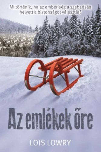 Az emlékek őre - Lois Lowry