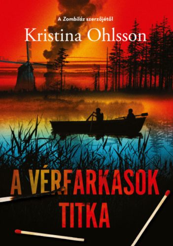 A vérfarkasok titka - Kristina Ohlsson