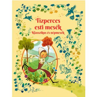 Tízperces esti mesék - Klasszikus és népmesék