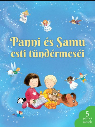 Panni és Samu esti tündérmeséi - Kate Nolan