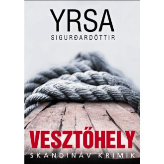 Vesztőhely - Yrsa Sigurdardóttir