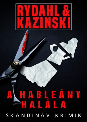 A hableány halála - A. J. Kazinski - Thomas Rydahl