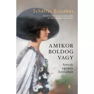 Amikor boldog vagy - Schäffer Erzsébet