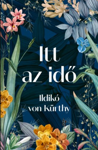 Itt az idő - Ildikó von Kürthy