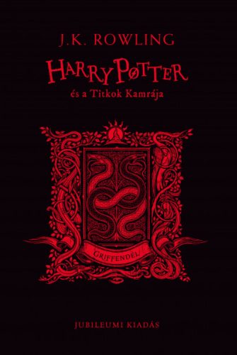 Harry Potter és a Titkok Kamrája - Griffendél - J. K. Rowling