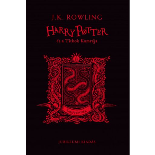 Harry Potter és a Titkok Kamrája - Griffendél - J. K. Rowling
