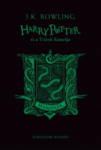 Harry Potter és a Titkok Kamrája - Mardekáros kiadás - J. K. Rowling