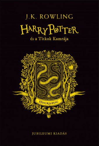 Harry Potter és a Titkok Kamrája - Hugrabugos kiadás - J. K. Rowling